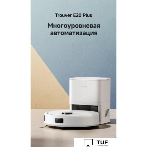 Робот-пылесос Dreame Trouver Robot Vacuum E20 Plus RLE12GD (евровилка, белый)