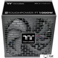 Блок питания Thermaltake Toughpower PT 1000W PS-TPP-1000FNFAPE-1